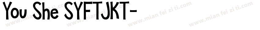 You She SYFTJKT字体转换